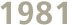Anno 1981