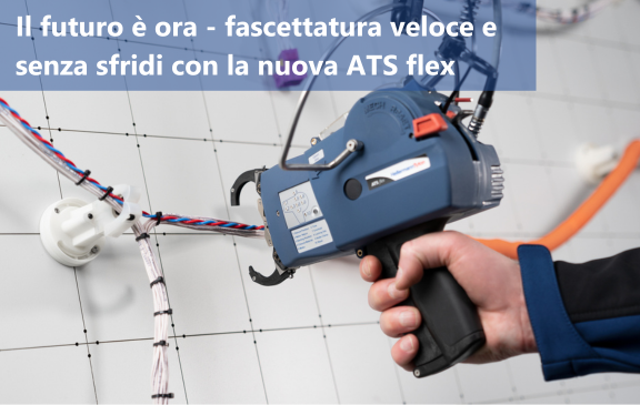 Fascettatura senza sfridi con ATS flex